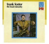 Foster Frank - The Loud Minority