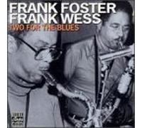 Foster,Frank - Two for the Blues (2310-905)