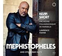 Foster Lawrence Dir - Mephistopheles And Other Bad Guys - Kevin Short (Sacd)