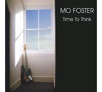 Foster Mo - Time To Think