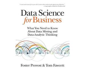 Foster Provost Data Science for Business (Tascabile)
