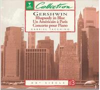 Foster - Rhapsody In Blue - Un Americain A Paris - Concerto pour piano