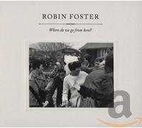 Foster,Robin - Where Do We Go from Here