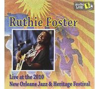 Foster, Ruthie - Jazz Fest 2010