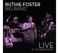 Ruthie Foster Big Band Live at the Paramount (CD) Album Digipak