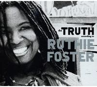 Foster, Ruthie - Truth According To Ruthie Foster