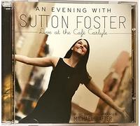 Sutton Foster An Evening with Sutton Foster - Live at the Café Carlyle (CD)