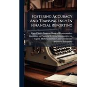 Fostering Accuracy And Transparency In Financial Reporting