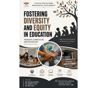 FOSTERING DIVERSITY AND EQUITY IN EDUCATION: PEDAGOGY, CURRICULUM, AND PSYCHOLOGY
