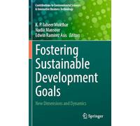 Fostering Sustainable Development Goals: New Dimensions and Dynamics