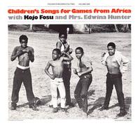 Fosu/Hunter - Children's Songs For Games From Africa: With Kojo