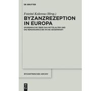 Foteini Kolovou Byzanzrezeption in Europa (Copertina rigida)