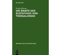 Foteini Kolovou Die Briefe des Eustathios von Thessalonike (Copertina rigida)