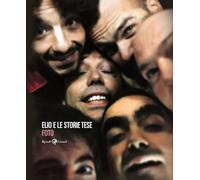 Libri Elio E Le Storie Tese - Foto. Ediz. Illustrata