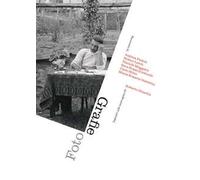 Foto Grafie. Racconti ispirati alle immagini di Roberto Donetta