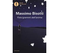 Foto/grammi dell'anima. Libere (im)perfezioni