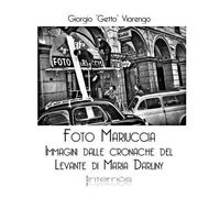 Libri Viarengo Giorgio Getto - Foto Mariuccia. Immagini Dalle Cronache Del Levan
