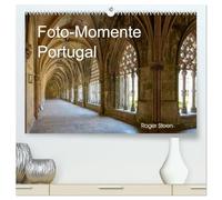 Foto-Momente Portugal (hochwertiger Premium Wandkalender 2026 DIN A2 quer), Kunstdruck in Hochglanz: Lissabon, Nazare, Obidos und großen Klosteranlagen