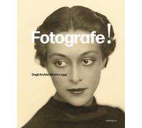 Fotografe Dagli archivi Alinari a oggi. Ediz. italiana e inglese