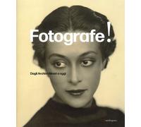 Fotografe Dagli archivi Alinari a oggi. Ediz. italiana e inglese [Paperback] [J
