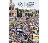 Fotografia Calabria Festival 2025 IV Radici comuni: luoghi-Shared roots: places