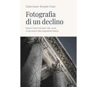 Fotografia di un declino