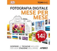 Fotografia digitale. Mese per mese