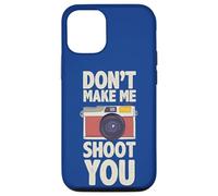 Fotografia Don't Make Me Shoot You Funny Citazione Fotografo Custodia per iPhone 12/12 Pro