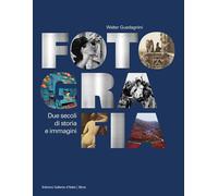 Fotografia. Due secoli di storia e immagini - [Skira]