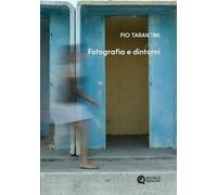 Fotografia e dintorni