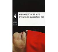 Fotografia maledetta e non