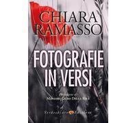 Fotografie in versi - Ramasso Chiara