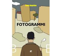 FOTOGRAMMI - Angelino Fabio - 2025 - Bertoni Editore