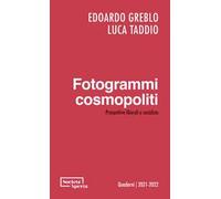 Fotogrammi cosmopoliti. Prospettive liberali e socialiste