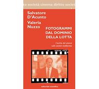 Fotogrammi dal dominio della lotta. L'occhio del cinema sulla società neoliberista