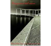 Fotogrammi dell'anima. Siamo felici solo quando vogliamo che succeda