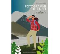 Fotogrammi di diario. ...andante