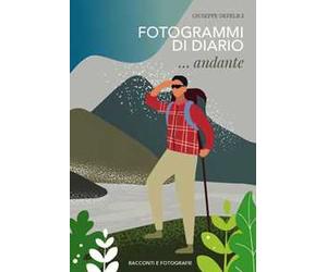 Fotogrammi di diario. ...andante