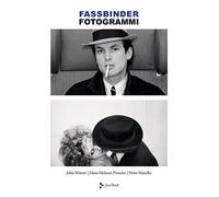 Fotogrammi. Ediz. illustrata - Fassbinder Rainer Werner