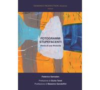 Libri Federico Samaden - Fotogrammi Stupefacenti. Storia Di Una Rivincita