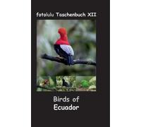 Fotolulu Birds of Ecuador (Tascabile)