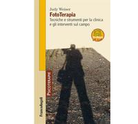 Fototerapia. Tecniche e strumenti per la clinica e gli interventi sul campo. Con espansione online