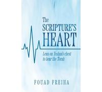 Fouad Freiha The Scripture's Heart (Tascabile)