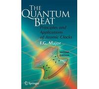 Fouad G. Major The Quantum Beat (Copertina rigida)