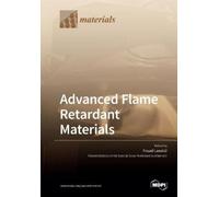 Fouad Laoutid Advanced Flame Retardant Materials (Tascabile)