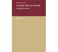 Foucault critico di Schmitt. Genealogie e guerra