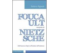 Foucault interprete di Nietzsche. Dall'assenza d'opera all'estetica dell'esistenza