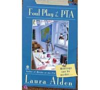 Foul Play At the PTA