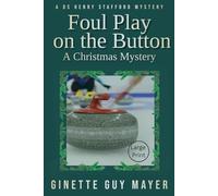 Foul Play on the Button: A Christmas Mystery Large Print