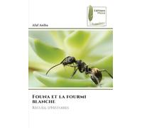 Founa et la fourmi blanche: Recueil d'Histoires